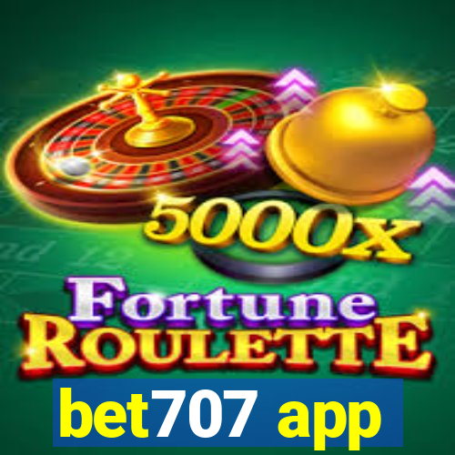 bet707 app